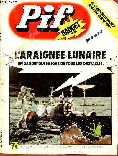 PIF GADGET N297 : L'ARAIGNEE LUNAIRE : UN GADGET QUI SE JOUE DE TOUS LES OBSTACLES