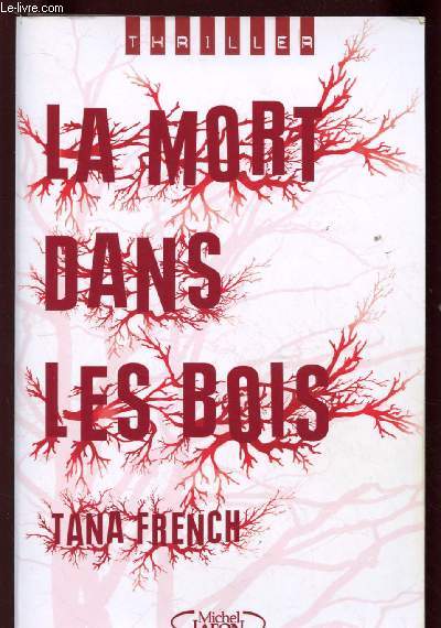 LA MORT DANS LES BOIS