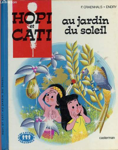 HOPI ET CATI : AU JARDIN DU SOLEIL