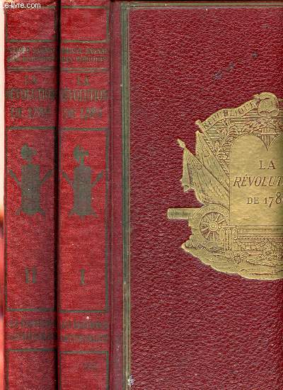 LA REVOLUTION DE 1789 - TOMES 1 ET 2