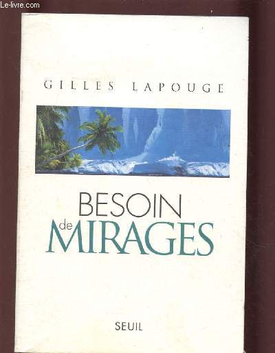 BESOIN DE MIRAGES