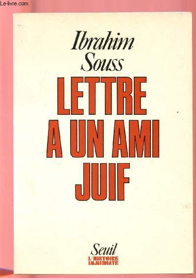 LETTRE A UN AMI JUIF