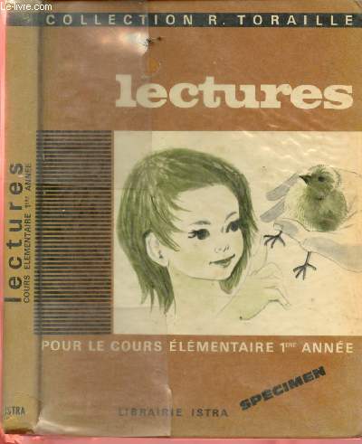 LECTURE POUR LE COURS ELEMENTAIRE - 1ERE ANNEE (COLLECTION TORAILLE)