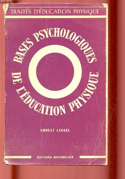 BASES PSYCHOLOGIQUES DE L'EDUCATION PHYSIQUE