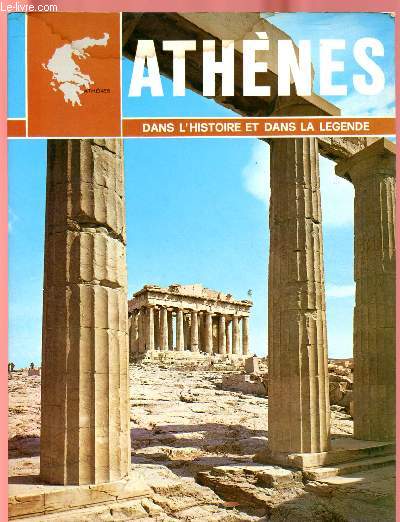ATHENES DANS L'HISTOIRE ET DANS LA LEGENDE - COLLECTIF - 0 - Photo 1/1