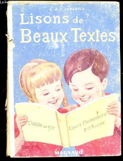 LISONS DE BEAUX TEXTES - COURS ELEMENTAIRE 2E ANNEE - CLASSE DE 9E