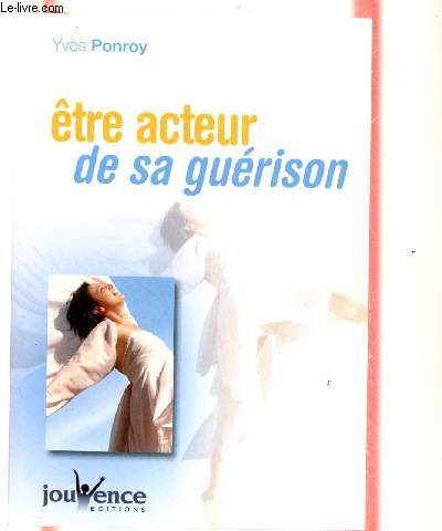 ETRE ACTEUR DE SA GUERISON