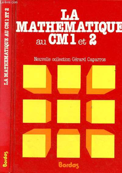 LA MATHEMATIQUE AU CM1 ET 2