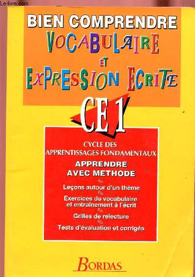 BIEN COMPRENDRE VOCABULAIRE ET EXPRESSION ECRITE CE1 - CYCLE DES APPRENTISSAGES FONDAMENTAUX
