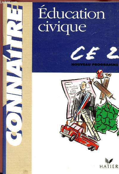EDUCATION CIVIQUE CE2 - CYCLE DES APPROFONDISSEMENTS - NOUVEAU PROGRAMME