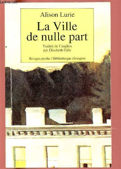 LA VILLE DE NULLE PART - COLLECTION BIBLIOTHEQUE ETRANGERE N21