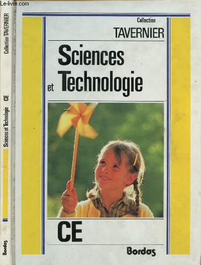 SCIENCES ET TECHNOLOGIE CE - BIOLOGIE, PHYSIQUE, TECHNOLOGIE