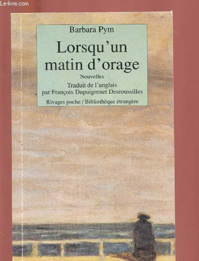 LORSQU'UN MATIN D'ORAGE - BIBLIOTHEQUE ETRANGERE N47
