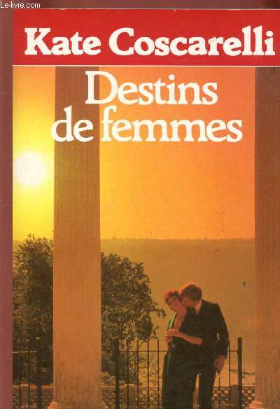 DESTINS DE FEMMES