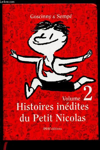 HISTOIRES INEDITES DU PETIT NICOLAS - VOLUME 2