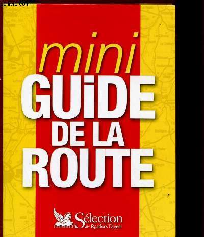 MINI GUIDE DE LA ROUTE