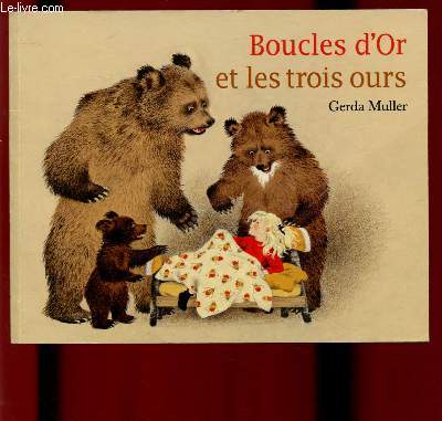 BOUCLES D'OR ET LES TROIS OURS