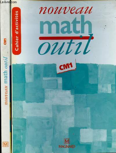 NOUVEAU MATH OUTIL CM1: MANUEL + CAHIER D'ACTIVITE