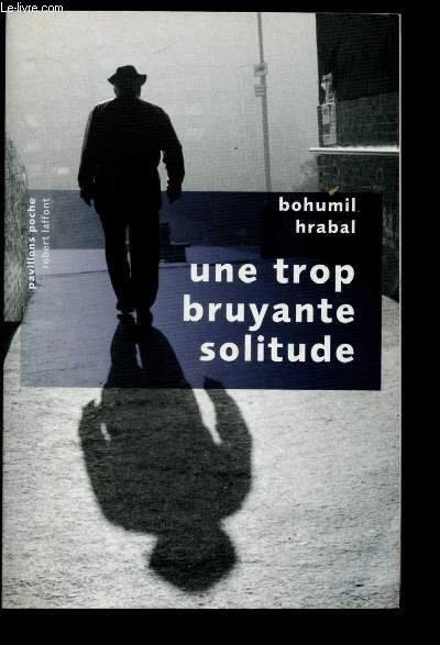 UNE TROP BRUYANTE SOLITUDE