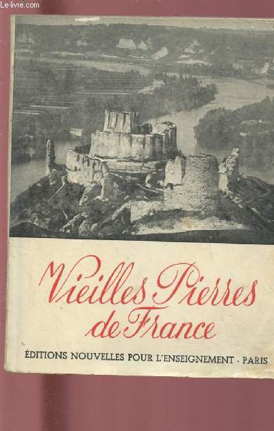 VIEILLES PIERRES DE FRANCE