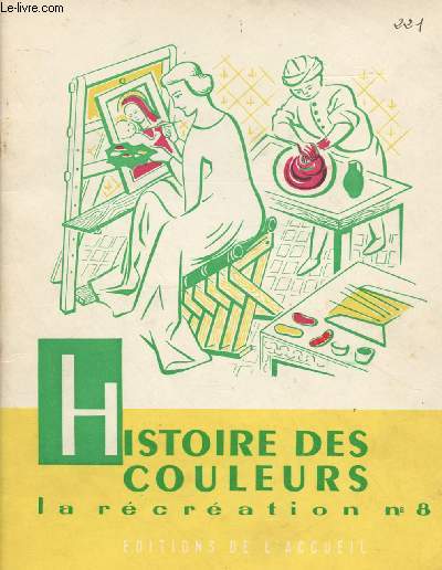 HISTOIRE DES COULEURS - COLLECTION LA RECREATION N8