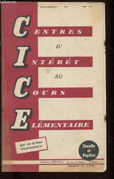 CENTRES D'INTERET AU COURS EMEENTAIRE N3 - MAI 1960 : CHENILLE ET PAPILLON