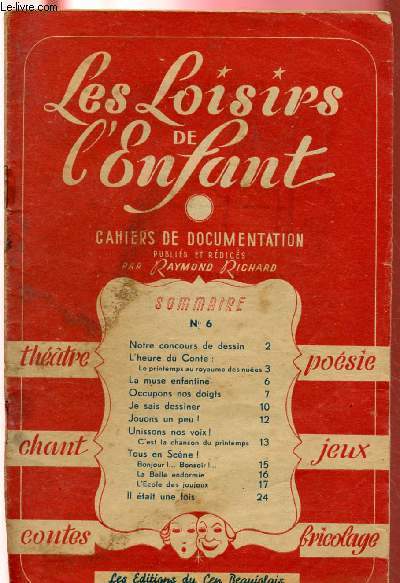 LES LOISIRS DE L4ENFANT : CAHIER DE DOCUMENTATION N6 :