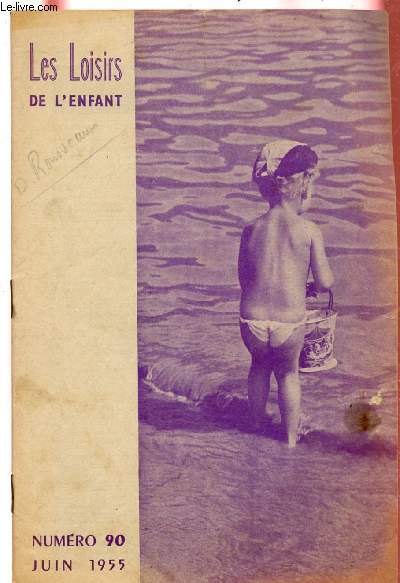 LES LOISIRS DE L'ENFANT N90 - JUIN 55 :