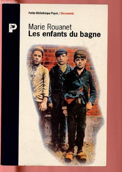 LES ENFANTS DU BAGNE - COLLECTION PETITE BIBLIOTHEQUE NP214