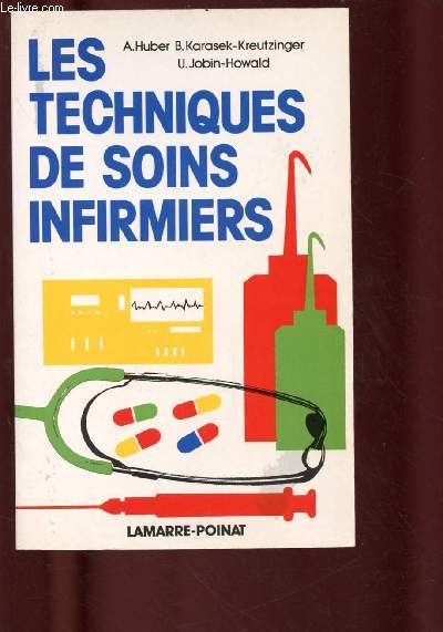 LES TECHNIQUES DE SOINS INFIRMIERS