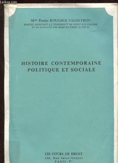 HISTOIRE CONTEMPORAINE, POLITIQUE ET SOCIALE