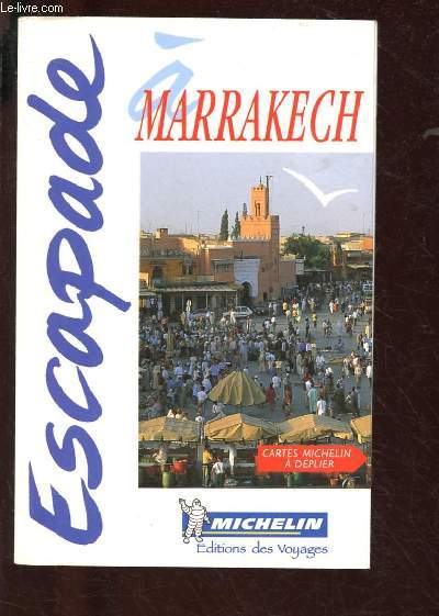 ESCAPADE MARRAKECH