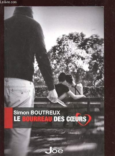 LE BOURREAU DES COEURS