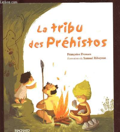 LA TRIBU DES PREHISTOS