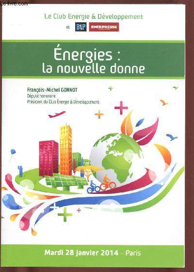 ENERGIES : LA NOUVELLE DONNE (MARDI 28 JANVIER 2014 - PARIS)