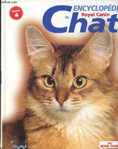 ENCYCLOPEDIE DU CHAT - TOME 4