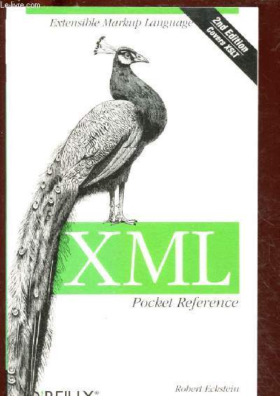 XML : POCKET REFERENCE - SECOND EDITION