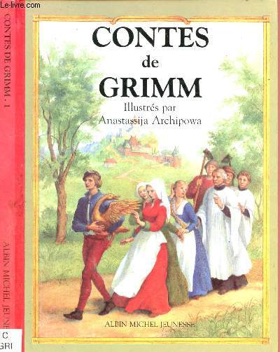 CONTES DE GRIMM : La gardeuse d'oie, l'oir d