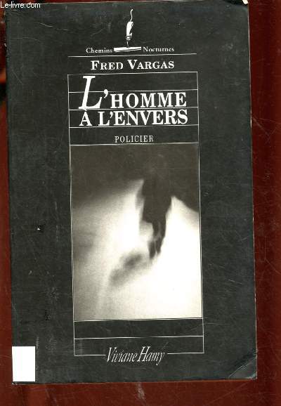 L'HOMME A L'ENVERS (ROMAN POLICIER ) - COLLECTION CHEMINS NOCTURNES
