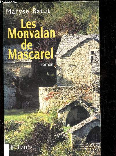 LES MONVALAN DE MASCAREL(ROMAN)