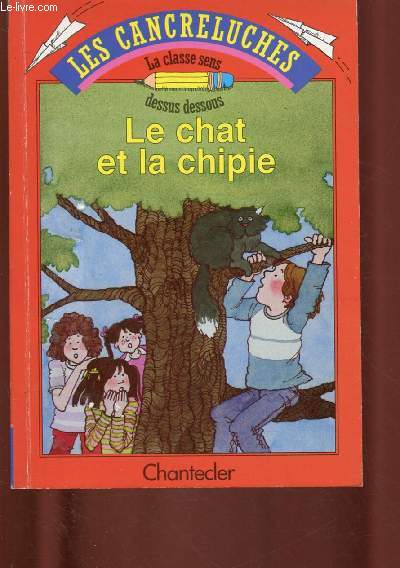 LE CHAT ET LA CHIPIE (ROMAN JEUNESSE)