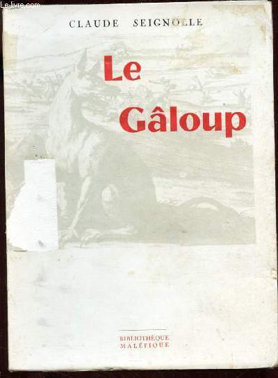 LE GALOUP (RECITS FANTASTIQUES ET ANGOISSANTS) - BIBLIOTHEQUE MALEFIQUE
