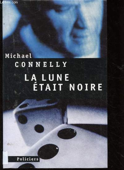 LA LUNE ETAIT NOIRE (ROMAN POLICIERS )