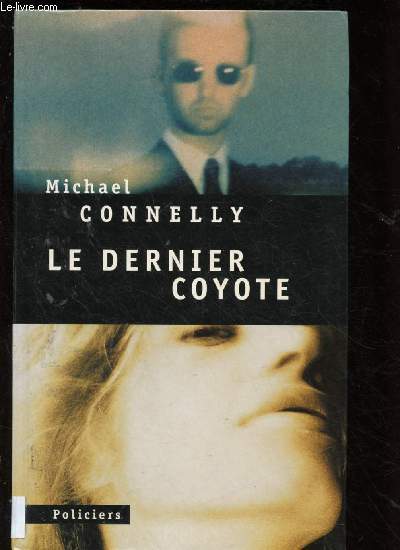 LE DERNIER COYOTE (ROMAN POLICIERS)