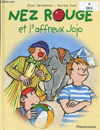 NEZ ROUGE ET L'AFFREUX JOJO (ALBUM JEUNESSE)