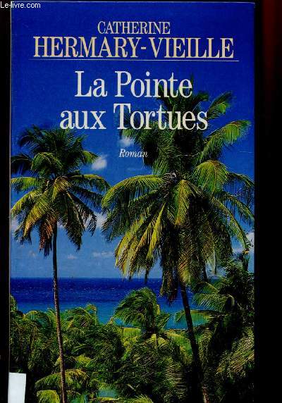LA POINTE AUX TORTUES (ROMAN)