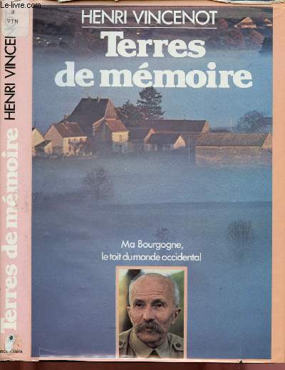 TERRES DE MEMOIRE (DOCUMENTAIRE SUR LA BOURGOGNE : Ses forts, ses sangliers, ses glises mdivales, son art de la table,etc)