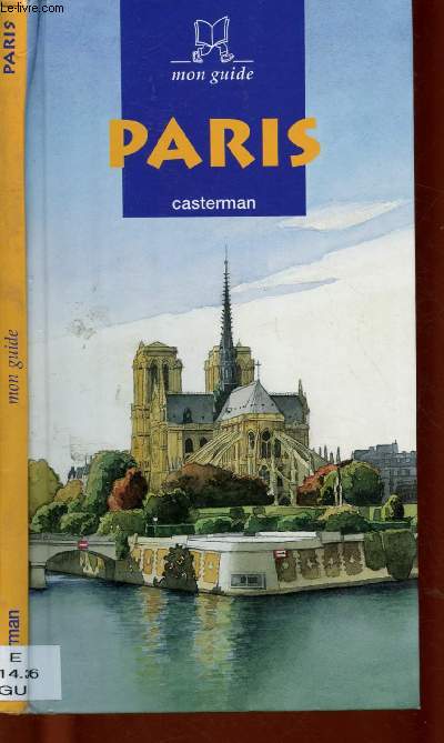 PARIS - GUIDE POUR ENFANTS (Les Parisiens, vivre  Paris, les transports, la mode, loisirs, marchs, Le long de la Seine, Notre-Dame-De-Paris,etc POUR JEUNES VOYAGEURS  lire avant, aprs ou pendant un sjour  Paris)