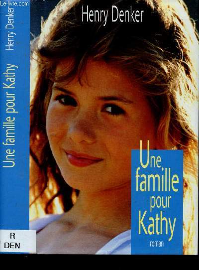 UNE FAMILLE POUR KATHY (ROMAN)