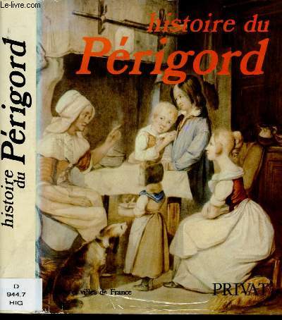 HISTOIRE DU PERIGORD (DOCUMENTAIRE DORDOGNE) : Mosaque gallo(romaine de Prigueux, Chteau de Bourdeilles, Sarlat, Vue de Bergerac en 1856,etc